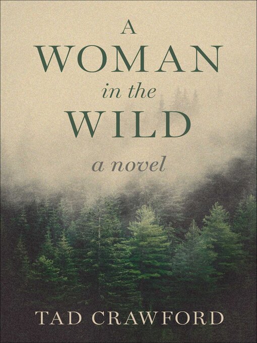 Title details for A Woman in the Wild by Tad Crawford - Wait list